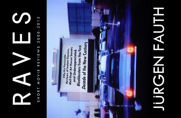 Raves – Short Movie Reviews